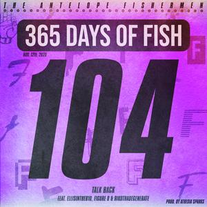 Talk Back (feat. EllisInThe810, Figure 8 & RikoThaDegenerate)