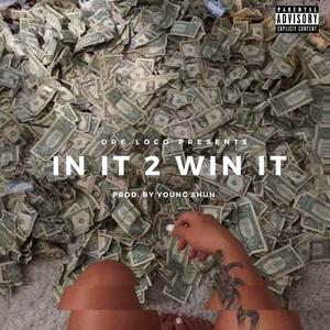 In It 2 Win It