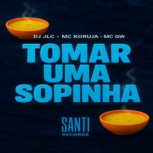 Tomar uma Sopinha