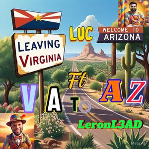 VA to AZ (feat. LeronL3AD)