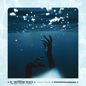 A Million Tears (Slowed and Reverbed)