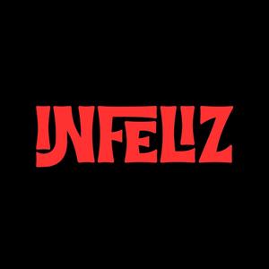 INFELIZ