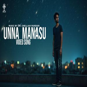 Unna Manasu Marakkuma