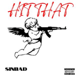 Hit That (feat. TDB Sinbad)