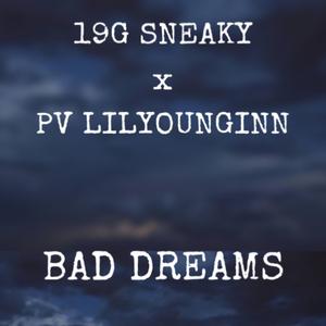 BAD DREAMS