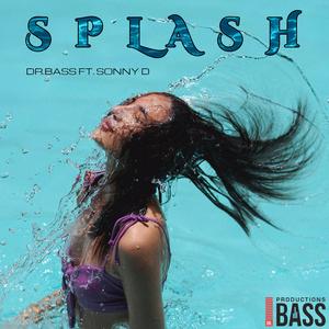 Splash (feat. Sonny D)