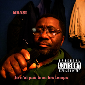 je n'ai pas tous les temps (freestyle)