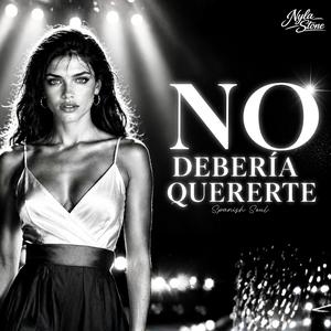 No Debería Quererte