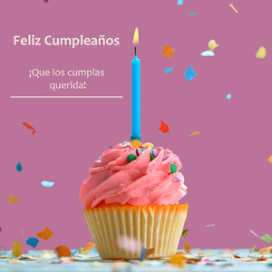 Que los cumplas querida