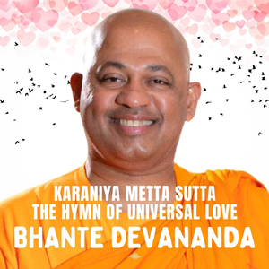 Karaniya Metta Sutta the Hymn of Universal Love