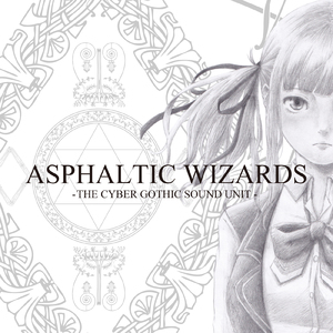 ASPHALTIC WIZARDS ~響き渡る謀略の聖歌~ (feat. 夏色花梨)