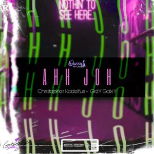 Ahh Joh (feat. Christopher Kadelfus & Phor) (Queen A Studios)
