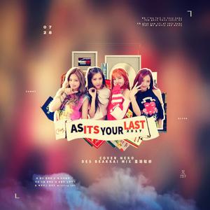 As If It‘s Your Last - 像最后一样（Cover BLACKPINK）