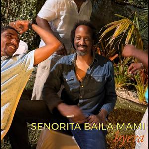 Senorita Baila Mami (Remastered 2026)