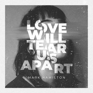 Love Will Tear Us Apart