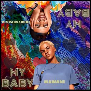 MY BABY (feat. KOBBY SUPASTA)