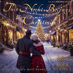 This Night Belongs To Christmas (Movie Classics Soundtrack)