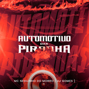 Automotivo das Piranha