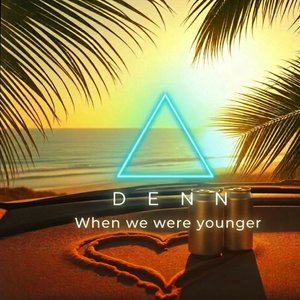 When We Were Younger