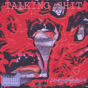 TALKING SHIT