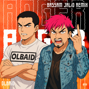 Anger - Bassam Jalid Remix