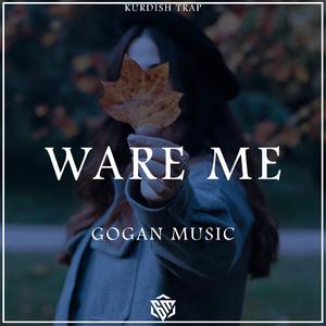Ware Me (Kurdish Trap)