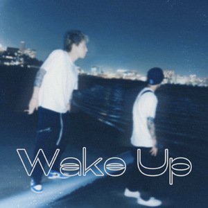Wake UP