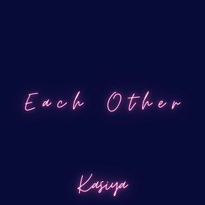 Each Other