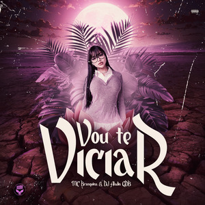 Vou Te Viciar