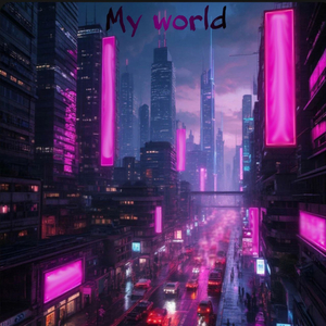 My world