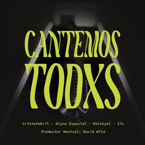 Cantemos Todxs
