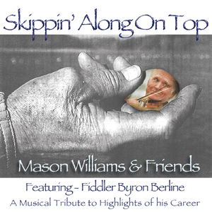 Skippin' Along On Top (feat. Byron Berline)