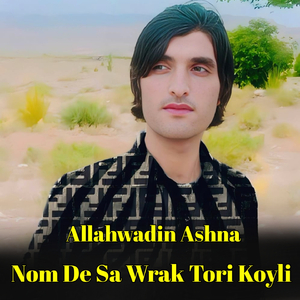 Nom De Sa Wrak Tori Koyli