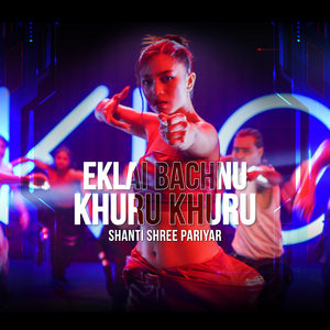 Eklai Bachnu Khuru Khuru