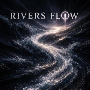 Rivers Flow