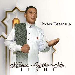 Karena Ridho-Mu Ilahi