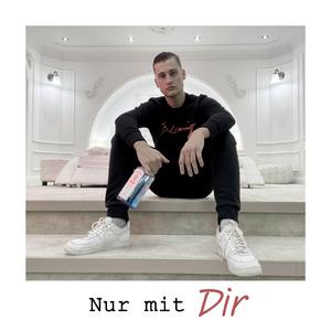 Nur mit Dir