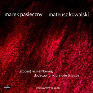 Pasieczny: (szopen) re:membering II, 1. no:cturne (feat. Mateusz Kowalski)
