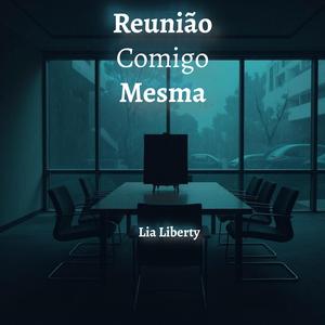 Reunião Comigo Mesma