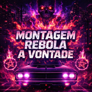 Montagem Rebola a Vontade