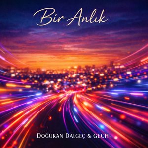 Bir Anlık