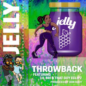 Jelly (feat. Lil Bri & That Guy Eclipz)