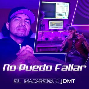 No Puedo Fallar (feat. JDMT)