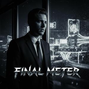Final Meter