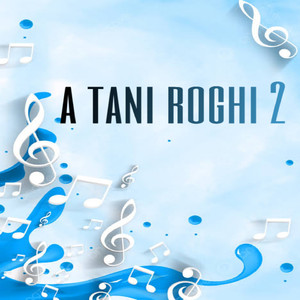ATANI ROGHI 2