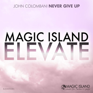 Never Give Up (Extended Mix)