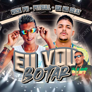 Eu Vou Botar
