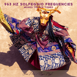 963 Hz Solfeggio Frequencies