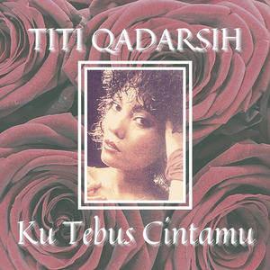 Ku Tebus Cintamu