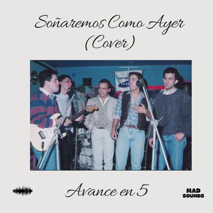 Soñaremos Como Ayer (Studio Version)